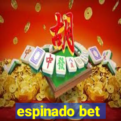 espinado bet